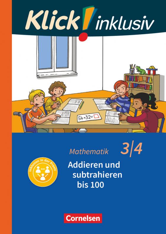 Cover-Bild Klick! inklusiv - Mathematik, Grundschule / Förderschule - Themenhefte für Lernende mit Förderbedarf - 3./4. Schuljahr