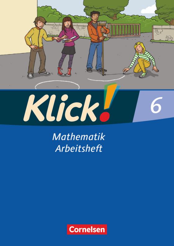 Cover-Bild Klick! Mathematik - Mittel-/Oberstufe - Ausgabe 2009 - 6. Schuljahr