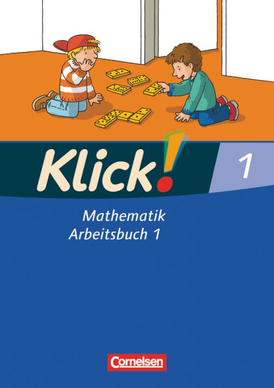 Cover-Bild Klick! Mathematik - Unterstufe, Förderschule - Lehrwerk für Lernende mit Förderbedarf - 1. Schuljahr