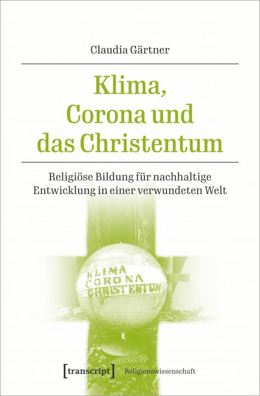 Cover-Bild Klima, Corona und das Christentum