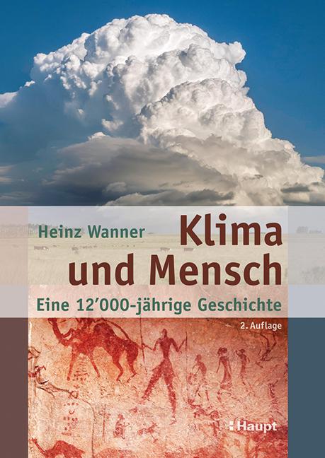 Cover-Bild Klima und Mensch - eine 12'000-jährige Geschichte