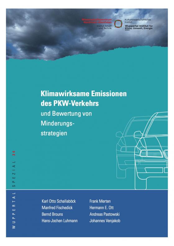 Cover-Bild Klimawirksame Emissionen des PKW-Verkehrs und Bewertung von Minderungsstrategien