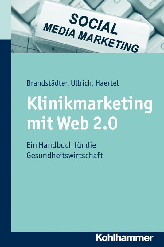 Cover-Bild Klinikmarketing mit Web 2.0