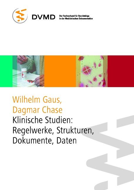 Cover-Bild Klinische Studien: Regelwerke, Strukturen, Dokumente, Daten