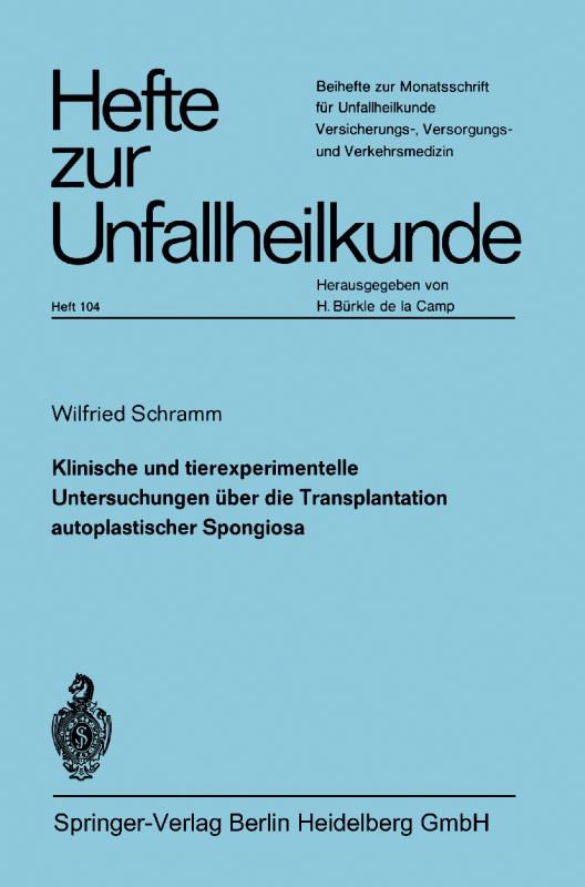 Cover-Bild Klinische und experimentelle Untersuchungen über die Transplantation autoplastischer Spongiosa