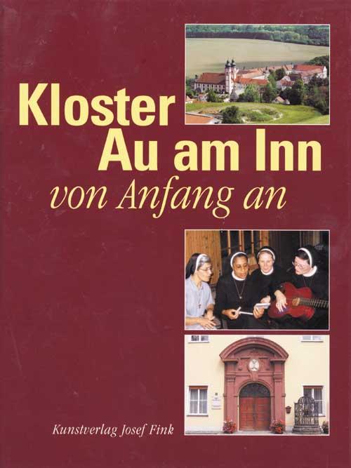 Cover-Bild Kloster Au am Inn - von Anfang an