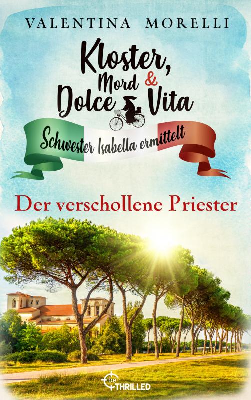 Cover-Bild Kloster, Mord und Dolce Vita - Der verschollene Priester