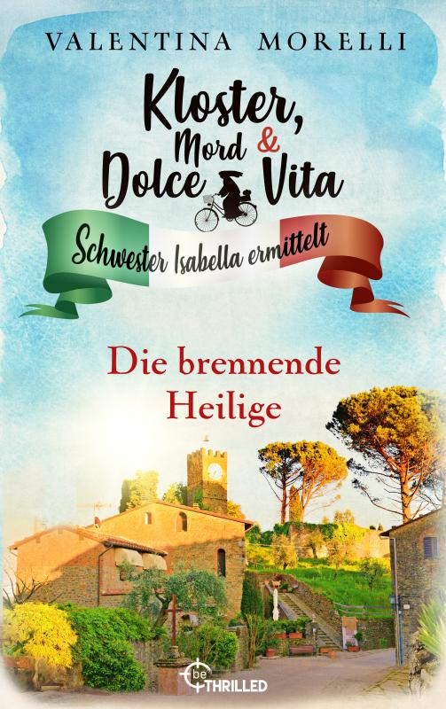 Cover-Bild Kloster, Mord und Dolce Vita - Die brennende Heilige