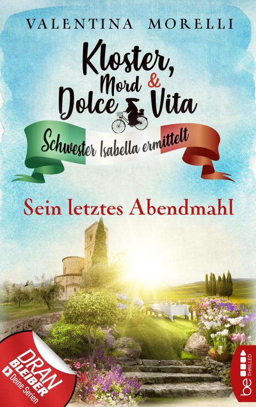 Cover-Bild Kloster, Mord und Dolce Vita - Sein letztes Abendmahl