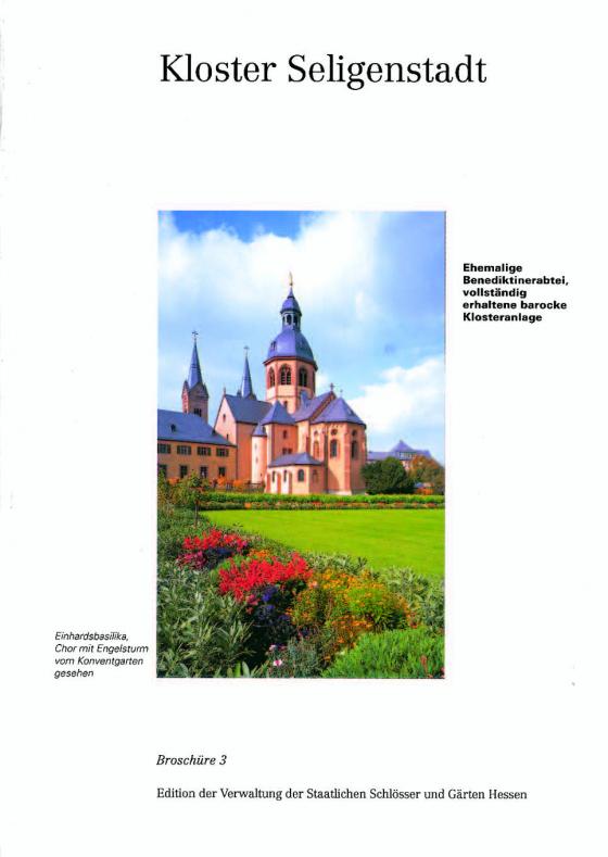 Cover-Bild Kloster Seligenstadt. Ehemalige Benediktinerabtei, vollständig erhaltene barocke Klosteranlage