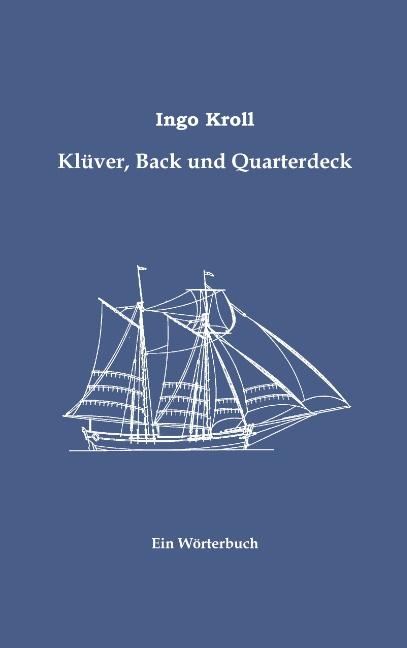 Cover-Bild Klüver, Back und Quarterdeck