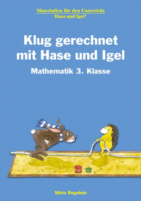 Cover-Bild Klug gerechnet mit Hase und Igel / 3. Klasse