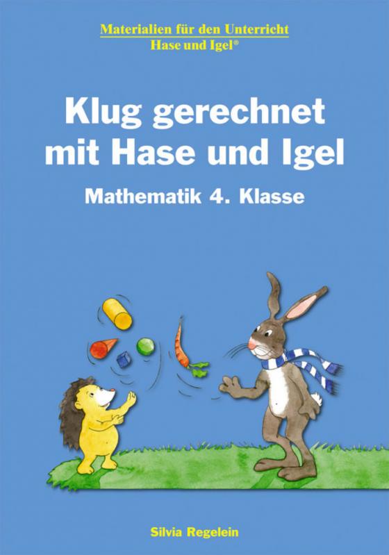 Cover-Bild Klug gerechnet mit Hase und Igel / 4. Klasse