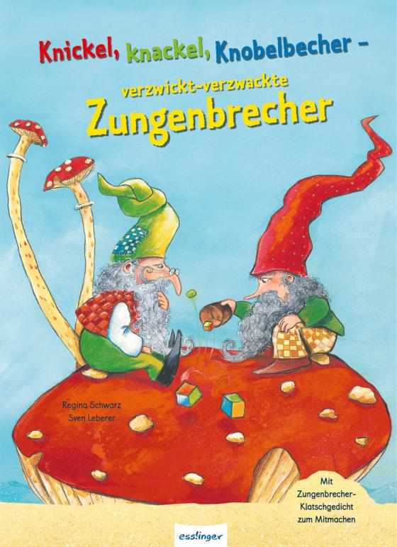 Cover-Bild Knickel, knackel, Knobelbecher – verzwickt-verzwackte Zungenbrecher