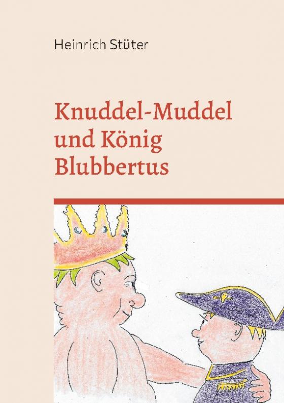 Cover-Bild Knuddel-Muddel und König Blubbertus