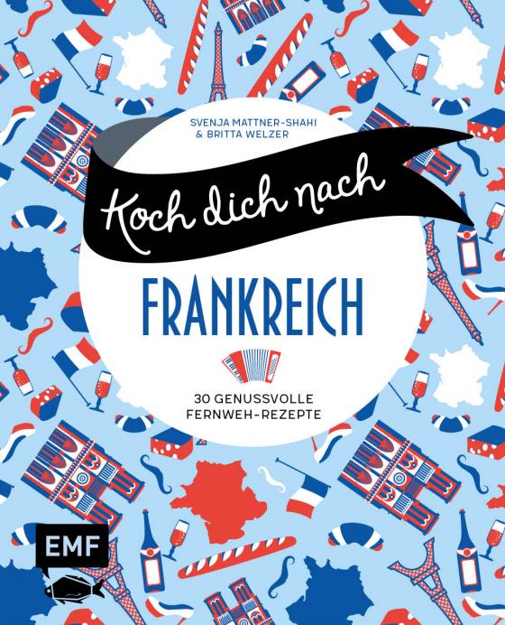 Cover-Bild Koch dich nach Frankreich