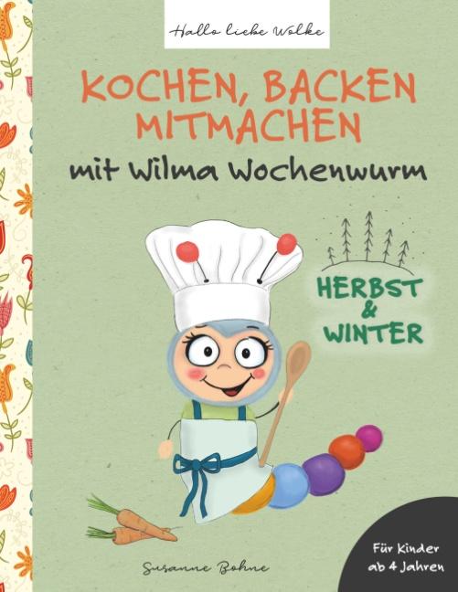 Cover-Bild Kochen, backen, mitmachen mit Wilma Wochenwurm