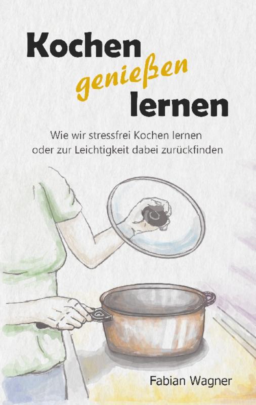 Cover-Bild Kochen genießen lernen