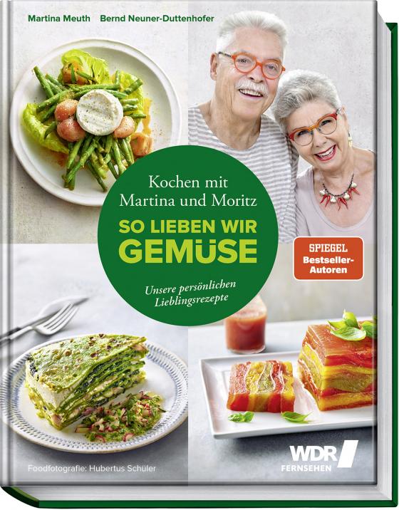 Cover-Bild Kochen mit Martina und Moritz – So lieben wir Gemüse