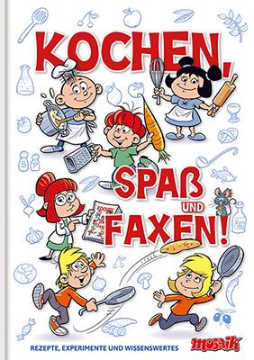 Cover-Bild Kochen, Spaß und Faxen!