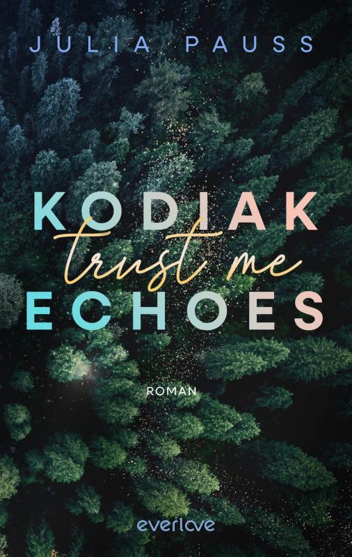 Cover-Bild Kodiak Echoes – Trust Me