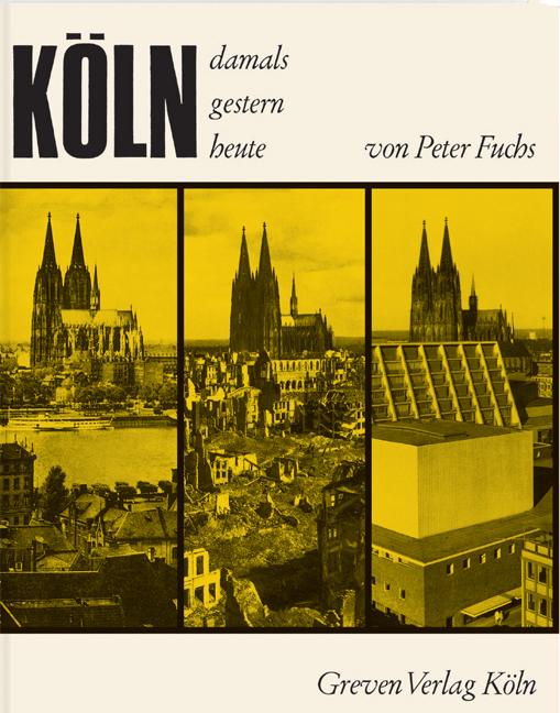 Cover-Bild Köln. Damals, gestern, heute