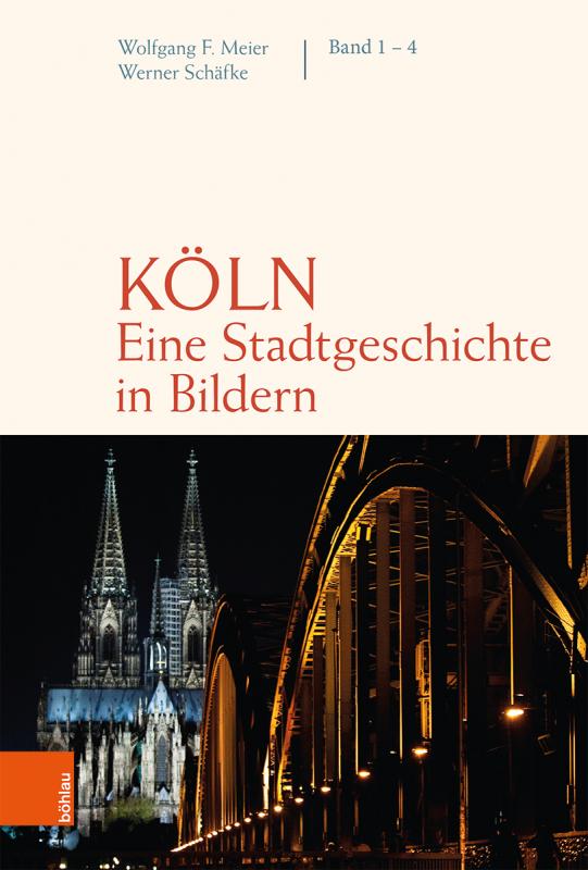 Cover-Bild Köln. Eine Stadtgeschichte in Bildern