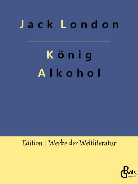 Cover-Bild König Alkohol