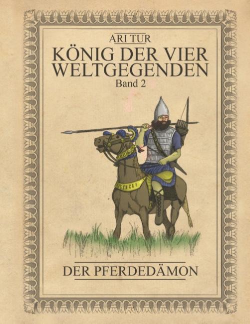 Cover-Bild König der vier Weltgegenden - Band 2