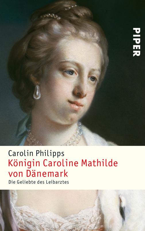 Cover-Bild Königin Caroline Mathilde von Dänemark