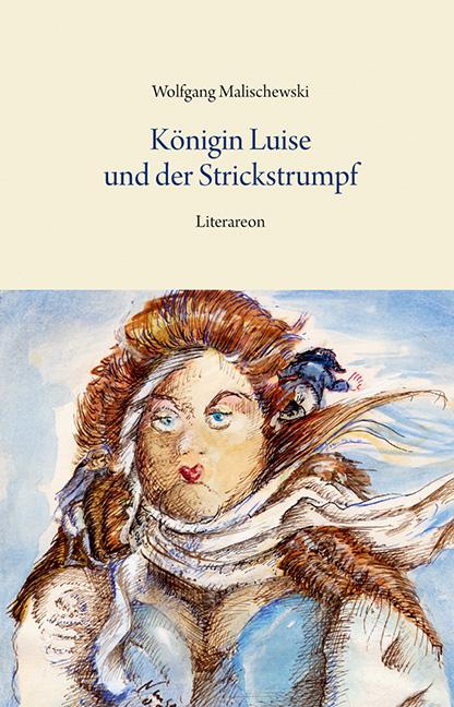 Cover-Bild Königin Luise und der Strickstrumpf