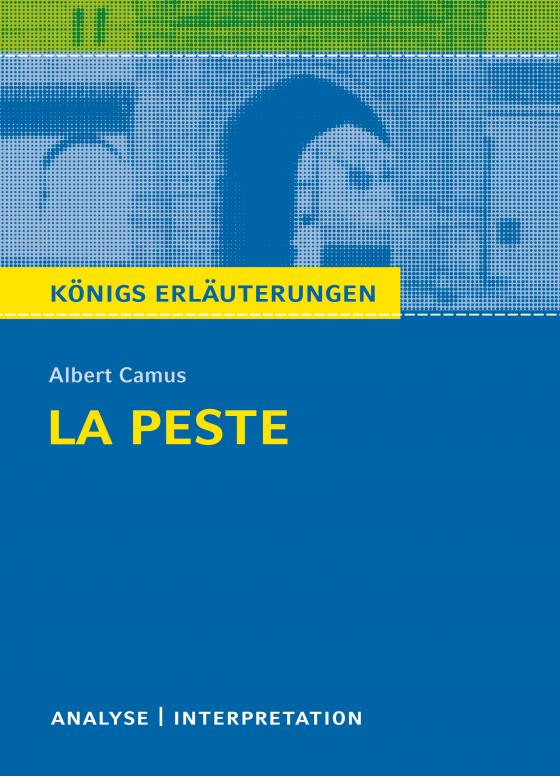 Cover-Bild Königs Erläuterungen: La Peste - Die Pest von Albert Camus.