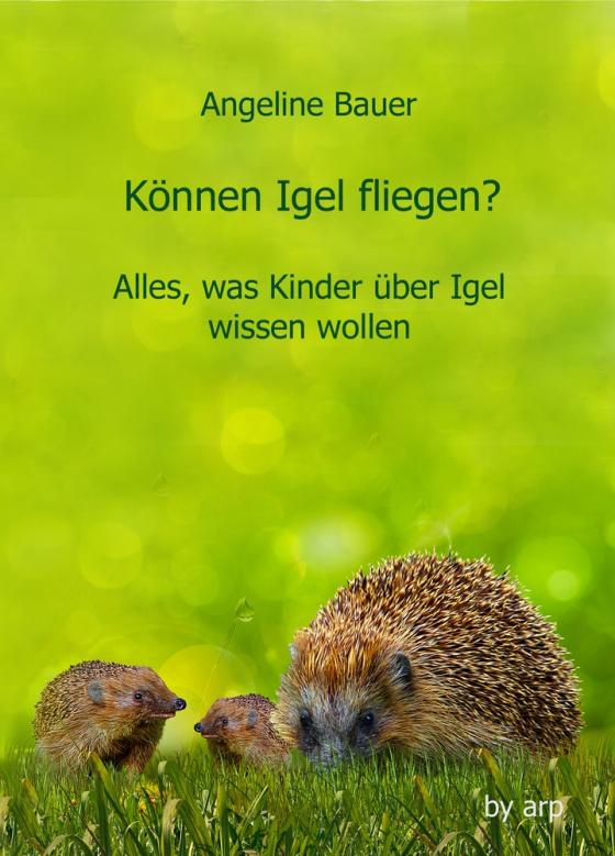 Cover-Bild Können Igel fliegen?