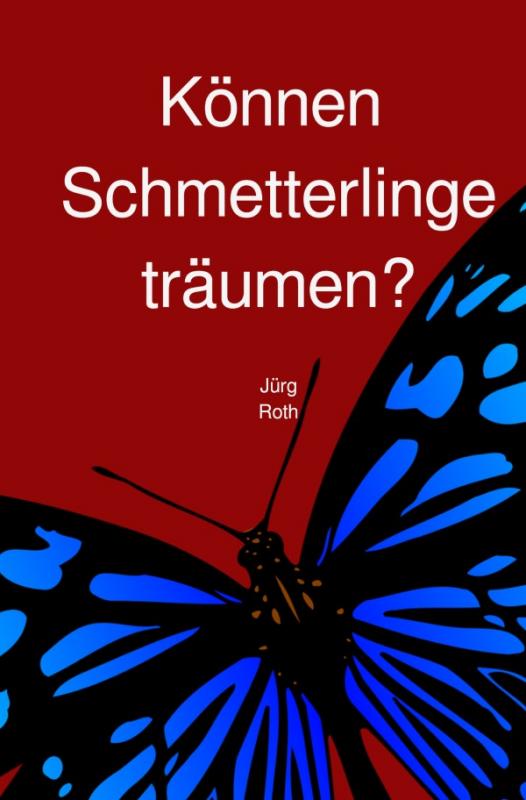 Cover-Bild Können Schmetterlinge träumen?