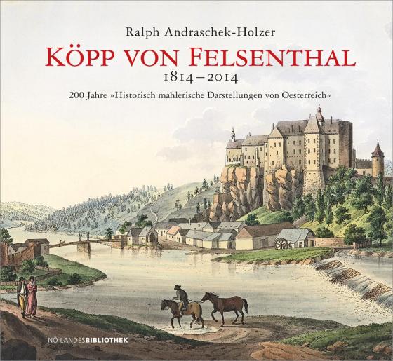 Cover-Bild Köpp von Felsenthal 1814–2014