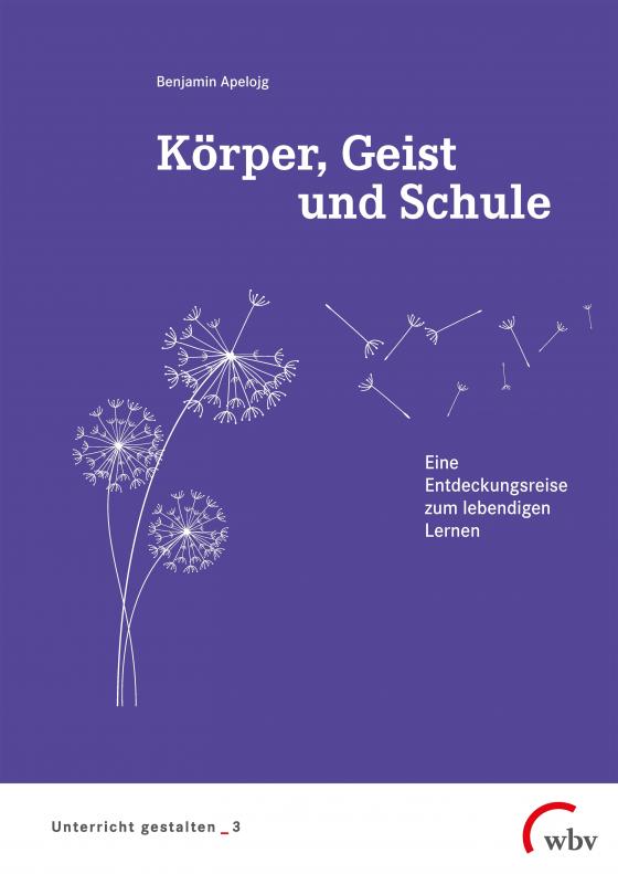 Cover-Bild Körper, Geist und Schule