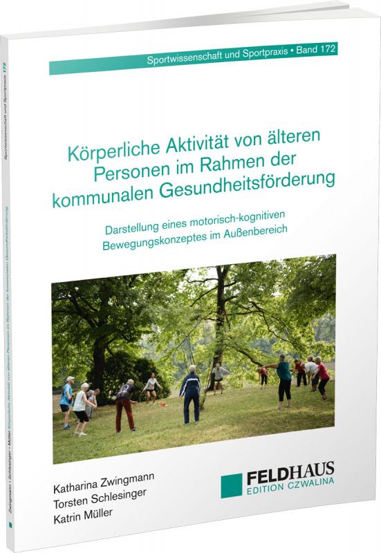 Cover-Bild Körperliche Aktivität von älteren Personen im Rahmen der kommunalen Gesundheitsförderung