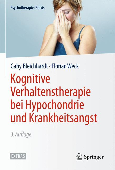 Cover-Bild Kognitive Verhaltenstherapie bei Hypochondrie und Krankheitsangst