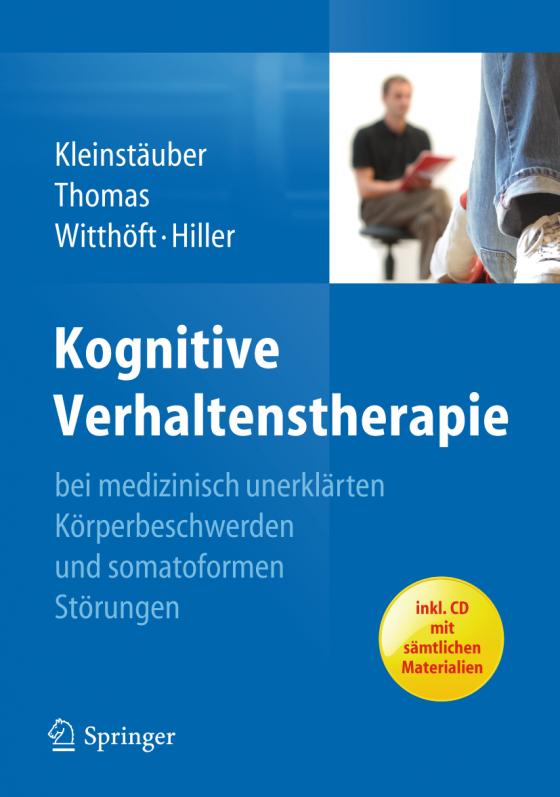 Cover-Bild Kognitive Verhaltenstherapie bei medizinisch unerklärten Körperbeschwerden und somatoformen Störungen