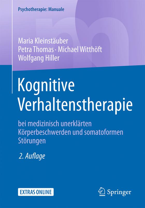 Cover-Bild Kognitive Verhaltenstherapie bei medizinisch unerklärten Körperbeschwerden und somatoformen Störungen