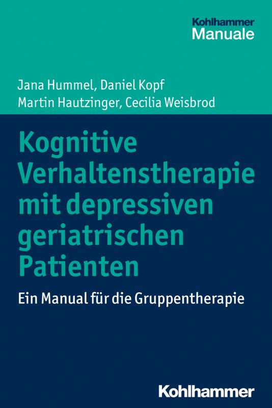 Cover-Bild Kognitive Verhaltenstherapie mit depressiven geriatrischen Patienten