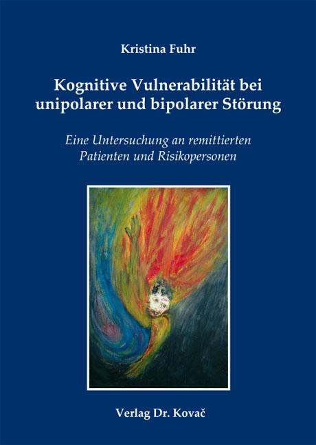 Cover-Bild Kognitive Vulnerabilität bei unipolarer und bipolarer Störung