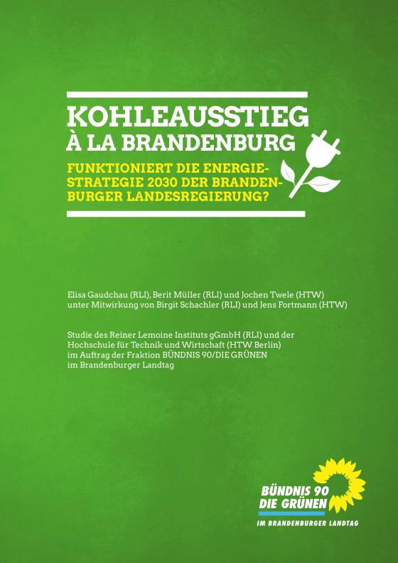 Cover-Bild Kohleausstieg à la Brandenburg - Funktioniert die Energierstrategie 2030 der Brandenburg Landesregierung?