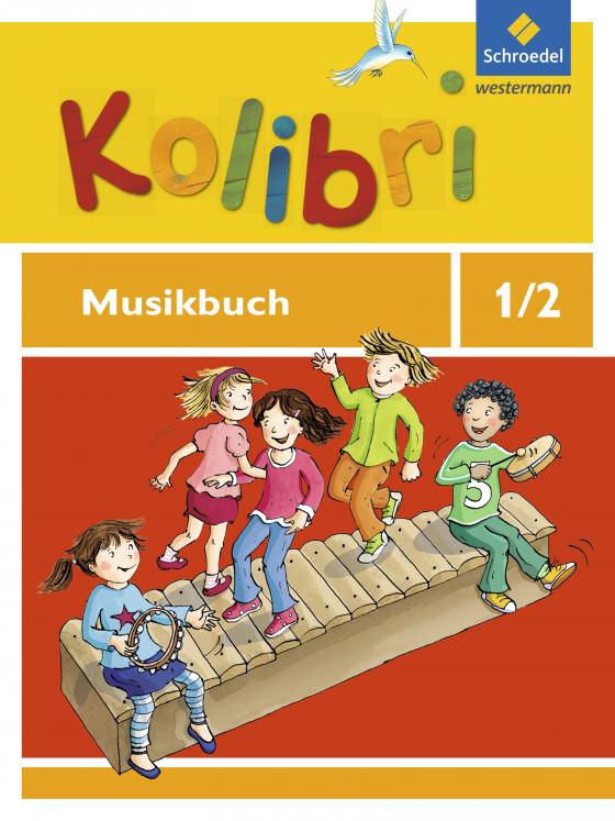 Cover-Bild Kolibri - Musikbücher: Allgemeine Ausgabe 2012