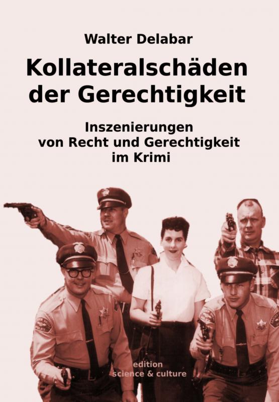 Cover-Bild Kollateralschäden der Gerechtigkeit