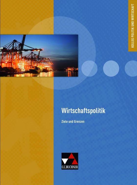 Cover-Bild Kolleg Politik und Wirtschaft - Baden-Württemberg / Wirtschaftspolitik