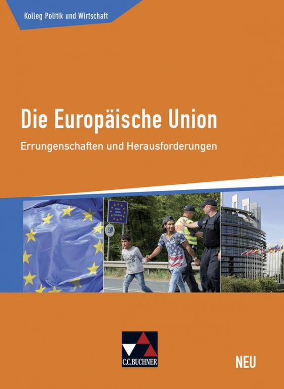Cover-Bild Kolleg Politik und Wirtschaft - neu / Die Europäische Union - neu