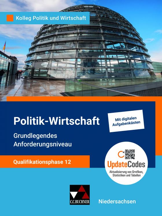 Cover-Bild Kolleg Politik und Wirtschaft – Niedersachsen - neu / Kolleg Politik u. Wirt. NI Qualiphase 12 GA - neu