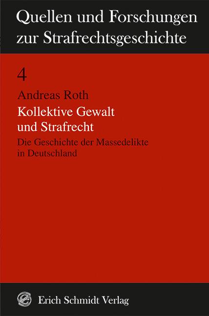 Cover-Bild Kollektive Gewalt und Strafrecht