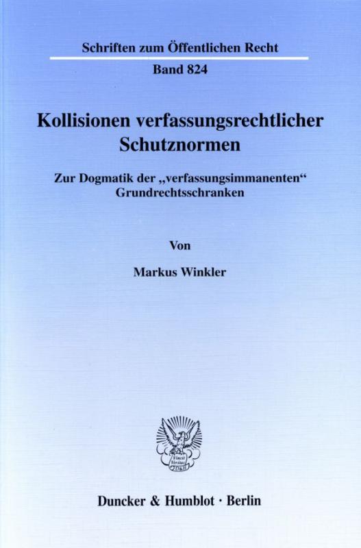 Cover-Bild Kollisionen verfassungsrechtlicher Schutznormen.